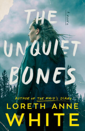 The Unquiet Bones: A Novel – Paperback By White, Loreth Anne – GOOD