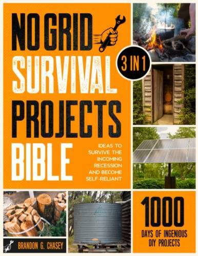 No Grid Survival Projects Bible: 3 in 1 1000 Days of Ingenious DIY – VERY GOOD