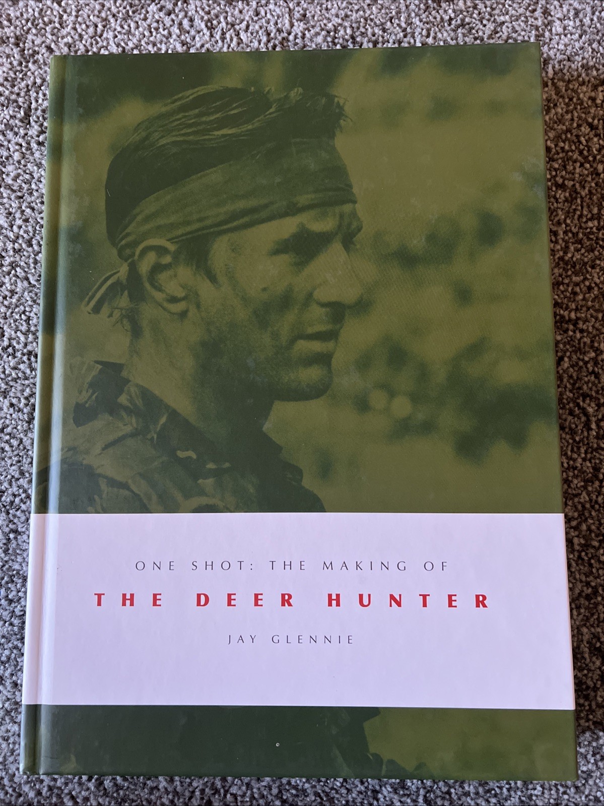 One Shot: The Making Of The Deer Hunter Jay Glennie Coattail 2019 Oversized HC