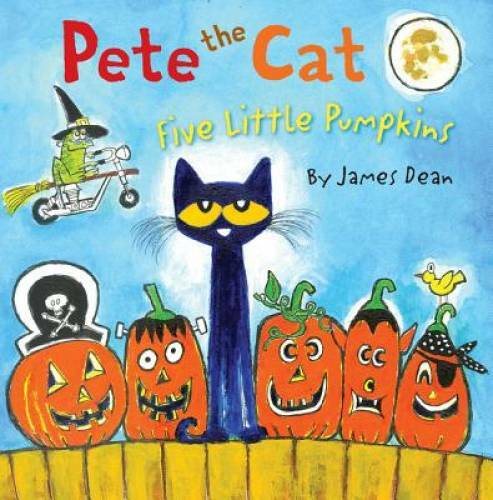 Pete the Cat: Five Little Pumpkins – Hardcover By Dean, James – VERY GOOD