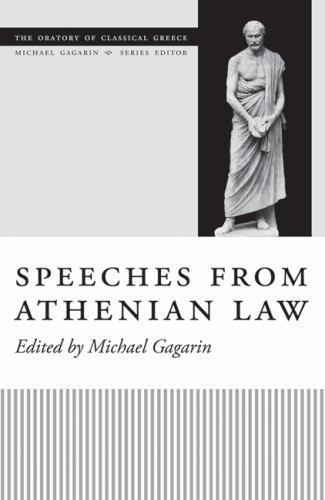 Speeches from Athenian Law (The Oratory of Classical Greece) by