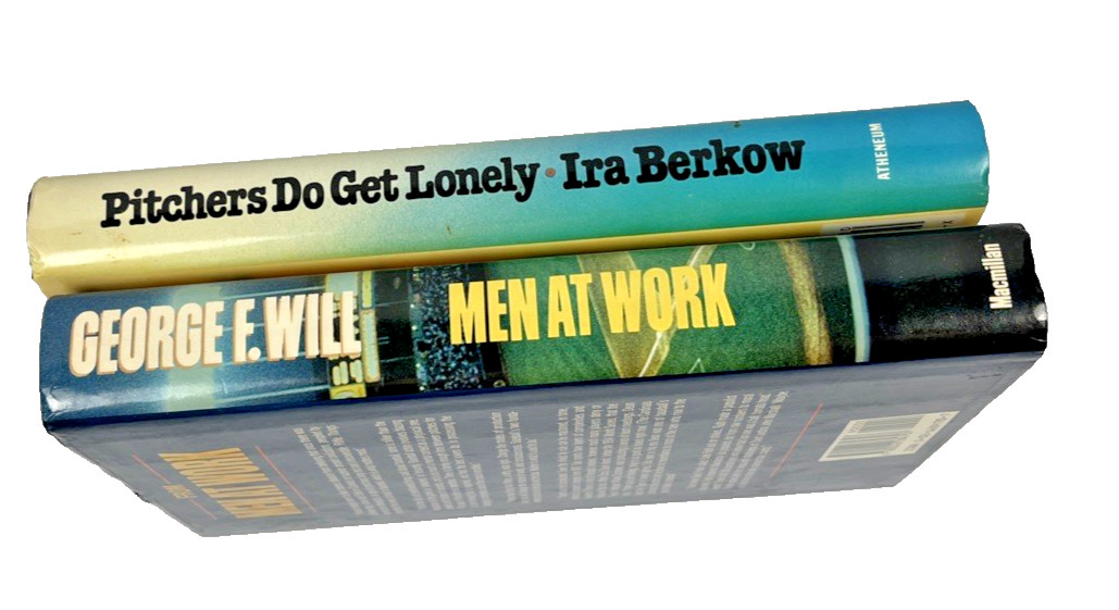 George F. Will Men At Work & Ira Berkow Pitchers Do Get Lonely HC DJ Lot of 2