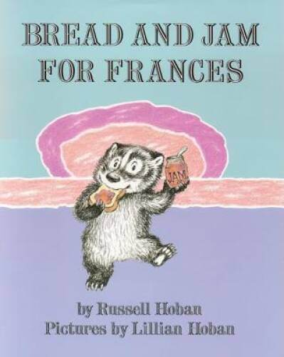 Bread and Jam for Frances (I Can Read Level 2) – Paperback – GOOD