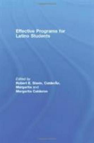 Effective Programs for Latino Students, Hardcover by Slavin, Robert E. (EDT);…