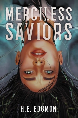 Merciless Saviors by H.E. Edgmon (paperback)