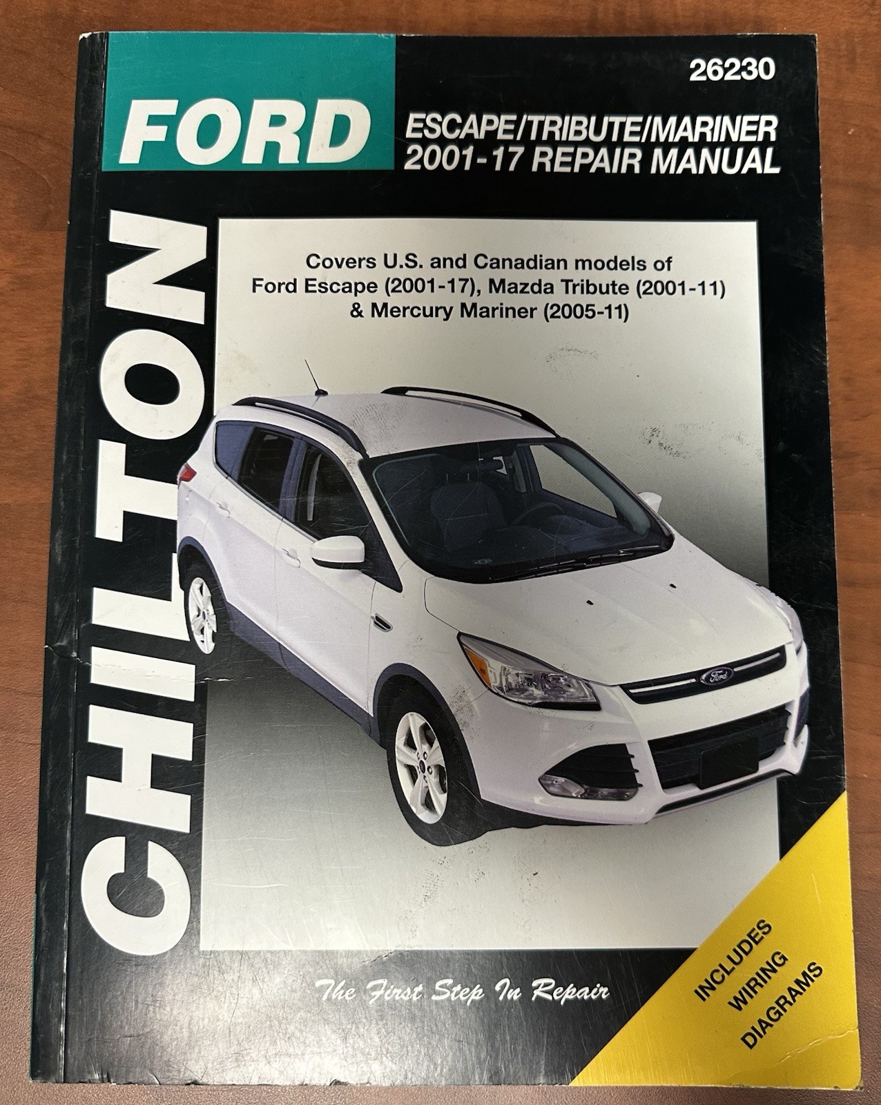 Chilton Ford Escape Mazda Tribute Mercury Mariner 2001-2017 Repair Manual 26230