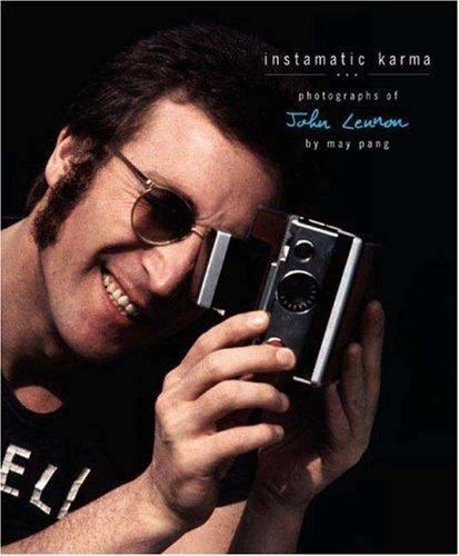 Instamatic Karma: Photographs of John Lennon, Pang, May, Good Book