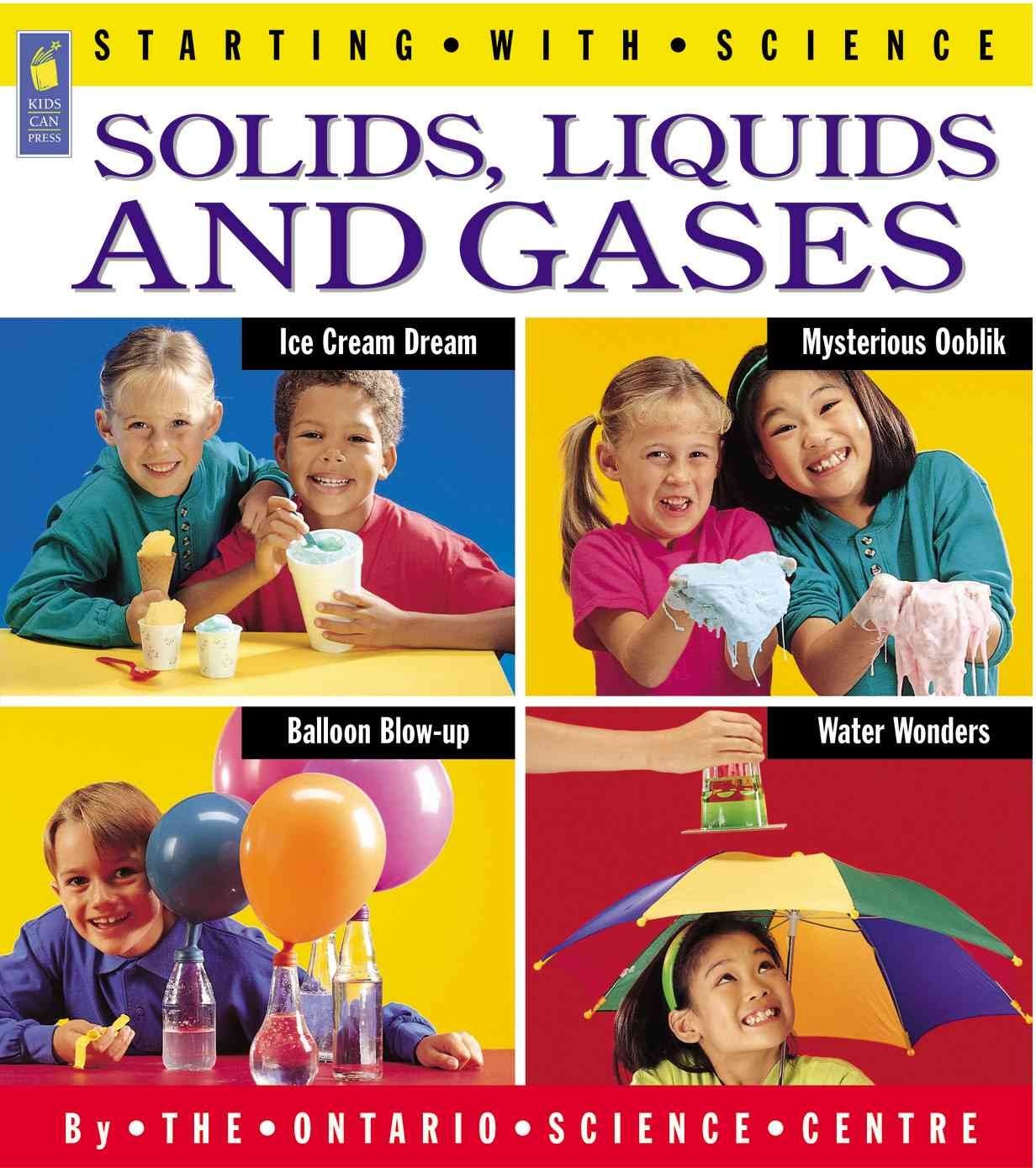Solids, Liquids and Gases (Starting with Science)