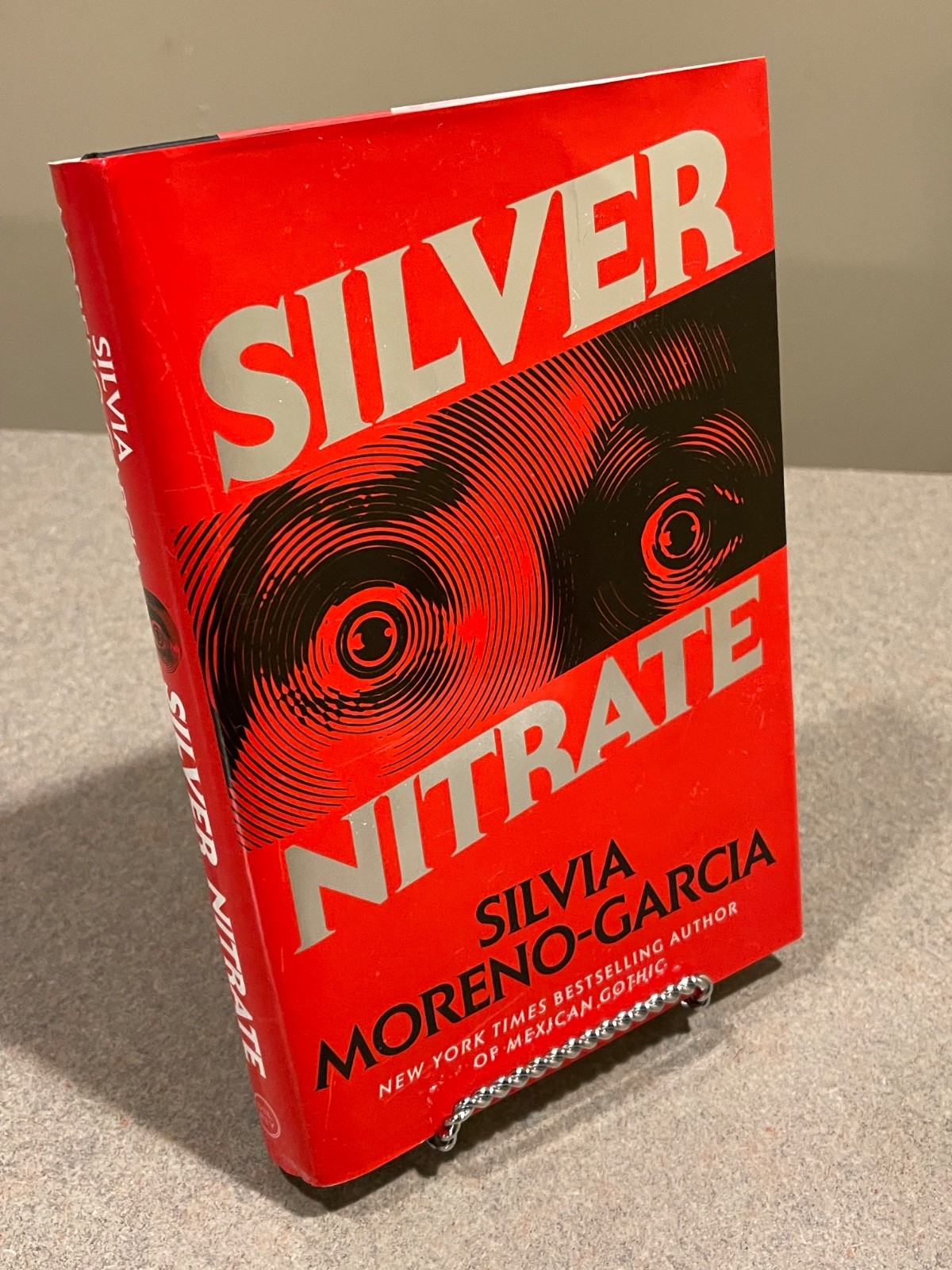 Silver Nitrate by Silvia Moreno-Garcia (First Edition 1st Printing Hardcover)