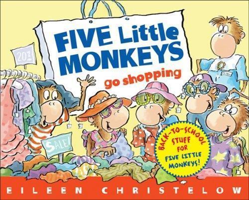 Five Little Monkeys Go Shopping by Eileen Christelow