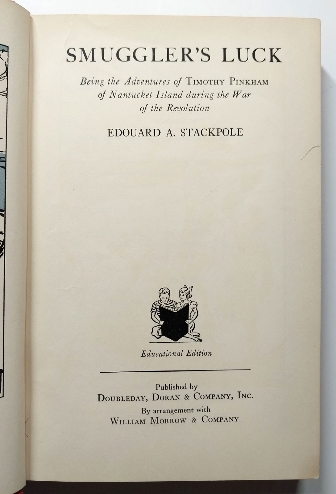 Smuggler’s Luck by Edouard A Stackpole HC 1st Educational Edition 1931