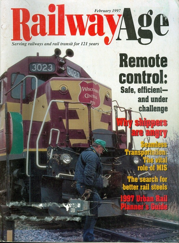 1997 Railway Age Magazine: Remote Control/Shippers are Angry/Role of MIS/Steels