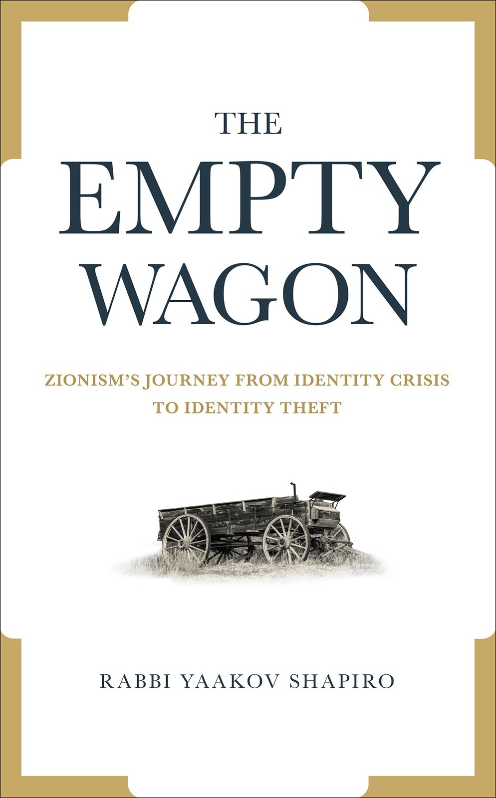 The Empty Wagon: Zionism’s Journey from Identity Crisis to Identity Theft