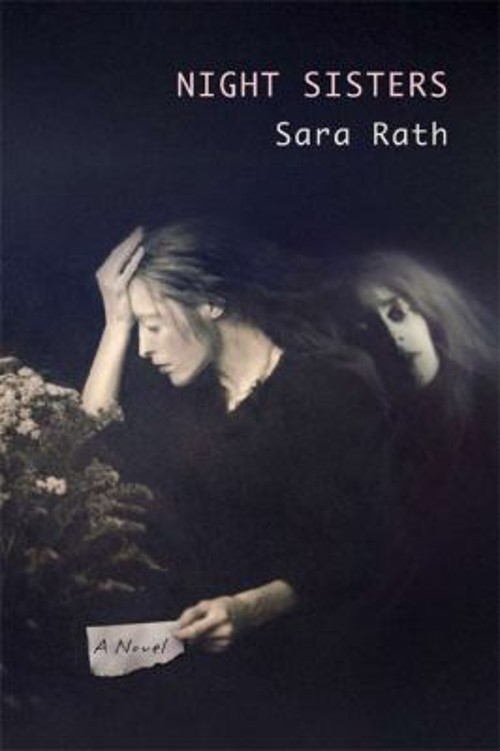 Night Sisters : A Novel Hardcover Sara Rath