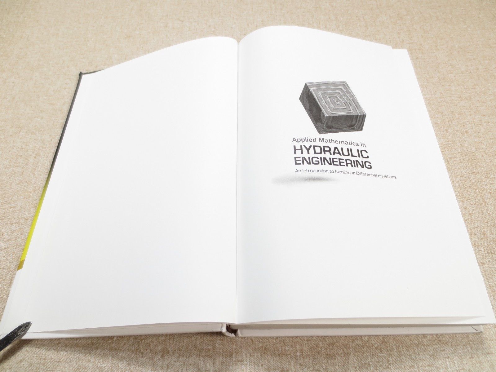 Applied Mathematics in Hydraulic Engineering: An Introduction to Nonlinear Diffe