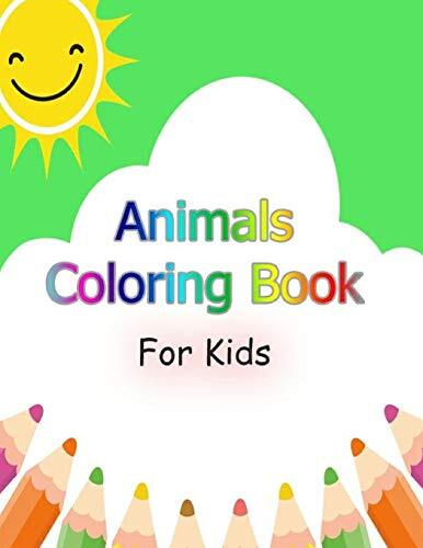 Animals coloring book for kids: 8.5×11 inches 30 pages, khadi 9781672330015-,