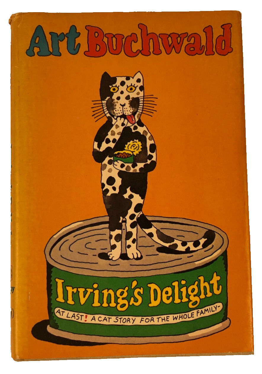 Irving’s Delight by Art Buchwald, David Mckay Company Inc. Signed 1st Ed 1975