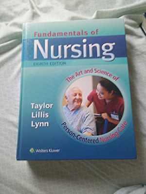 Fundamentals of Nursing: The – Hardcover, by Taylor Carol Ph.D. – Acceptable r