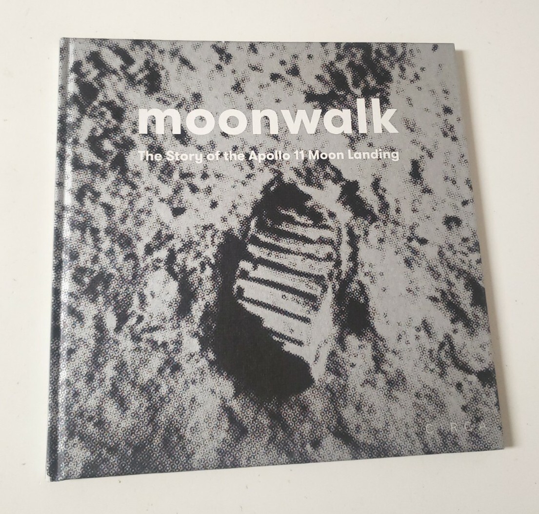 Moonwalk: The Story of the Apollo 11 Moon Landing,David Jenkins,Adrian Buckley