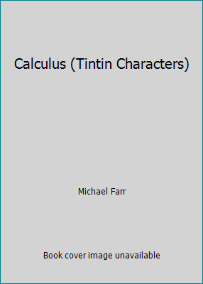 Calculus (Tintin Characters) by Michael Farr