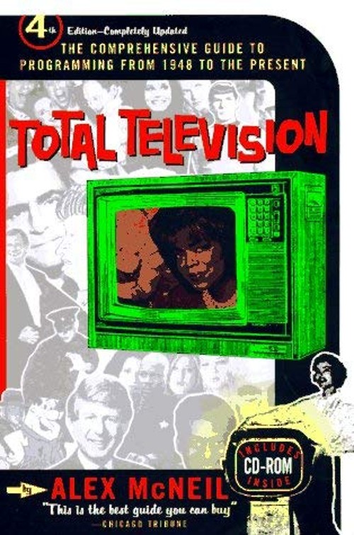 Total Television : The Comprehensive Guide to Programming from 19