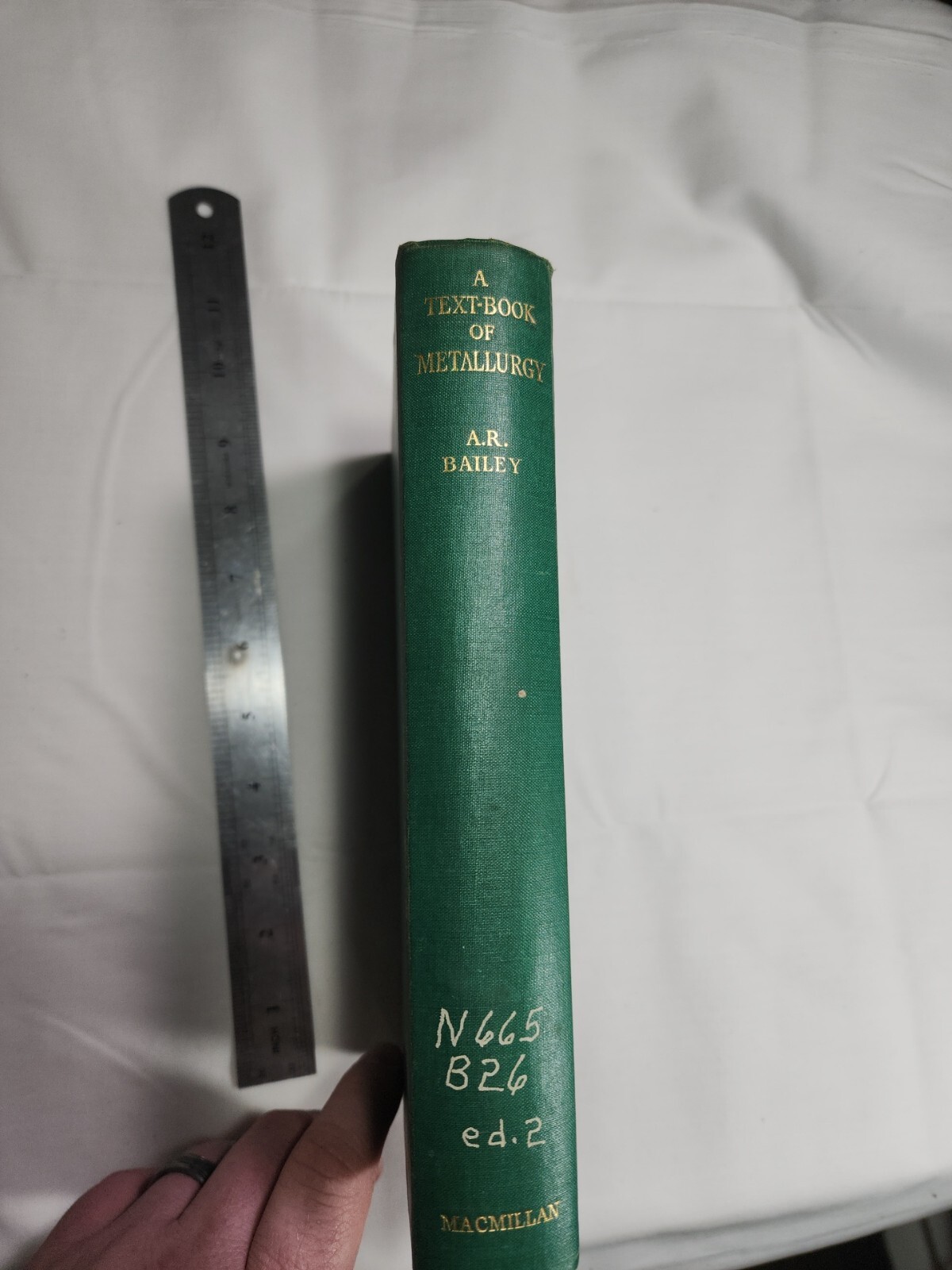 Text-Book of Metallurgy (A R Bailey – 1960)