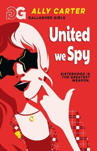 Ally Carter Gallagher Girls: United We Spy (Paperback) (UK IMPORT)