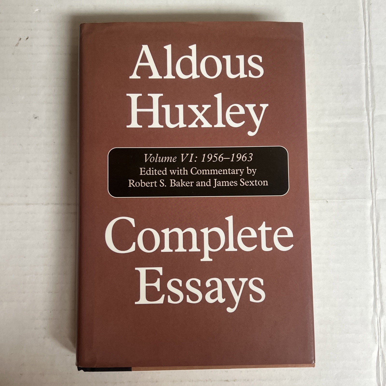 Complete Essays, Vol. 6: 1956-1963 and Supplement, 1920-1948 (Volume VI)