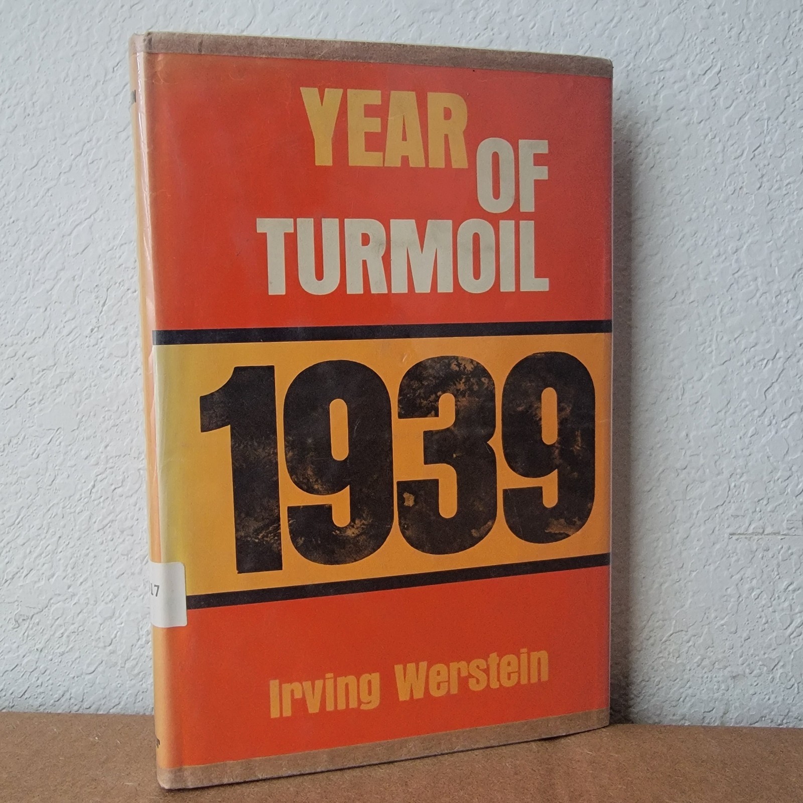 Year of Turmoil, 1939 by Irving Werstein (Hardcover)