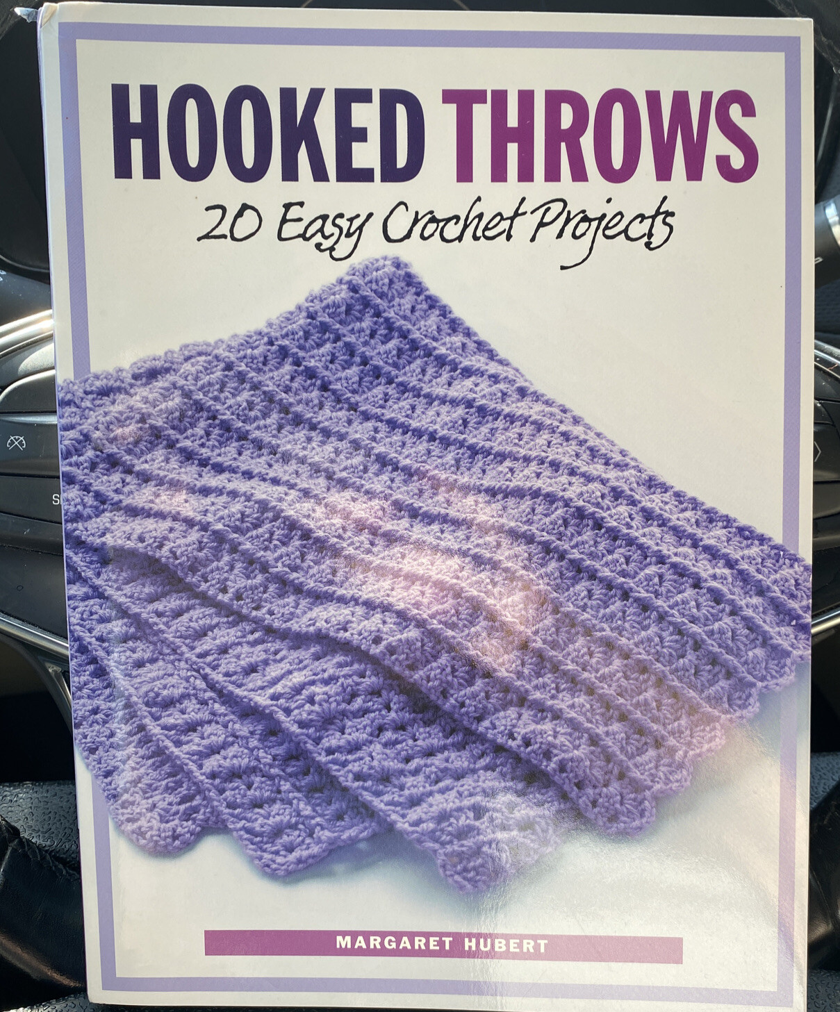 Hooked Throws : 20 Easy Crochet Projects by Margaret Hubert