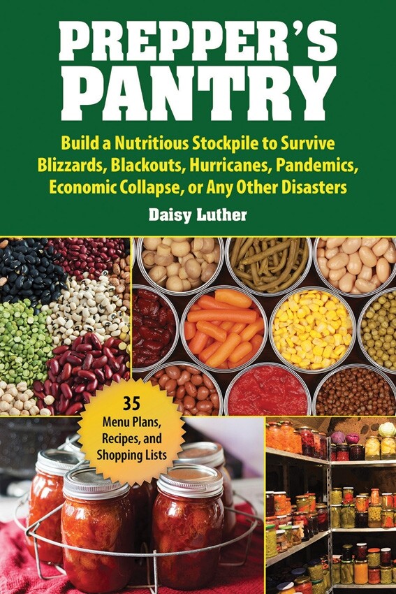 Preppers Pantry Book Blizzards Blackouts Hurricanes Pandemic Collapse of Economy