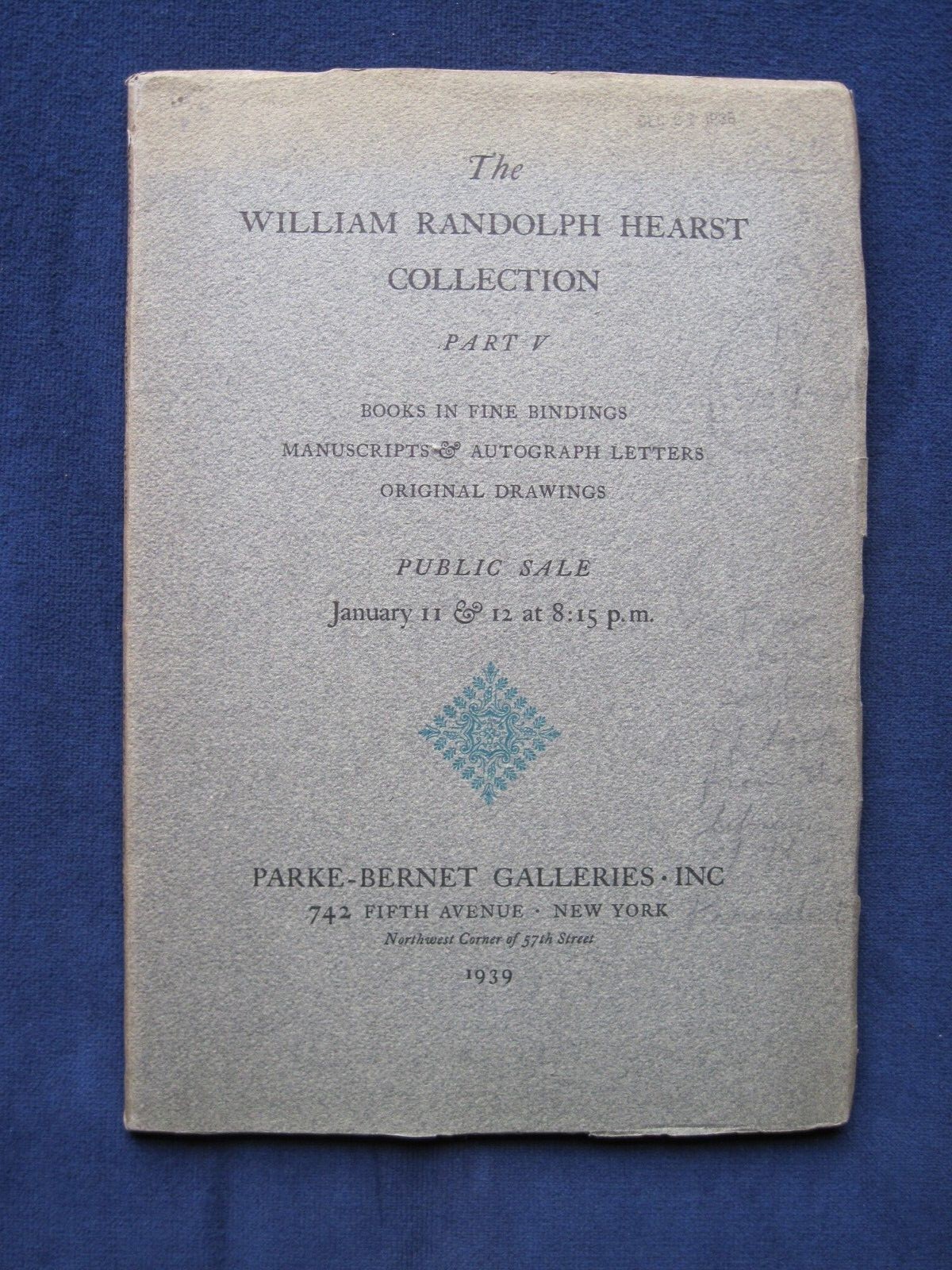 ORIGINAL WILLIAM RANDOLPH HEARST AUCTION CATALOGUE PART V, BOOKS, ART, etc, 1939