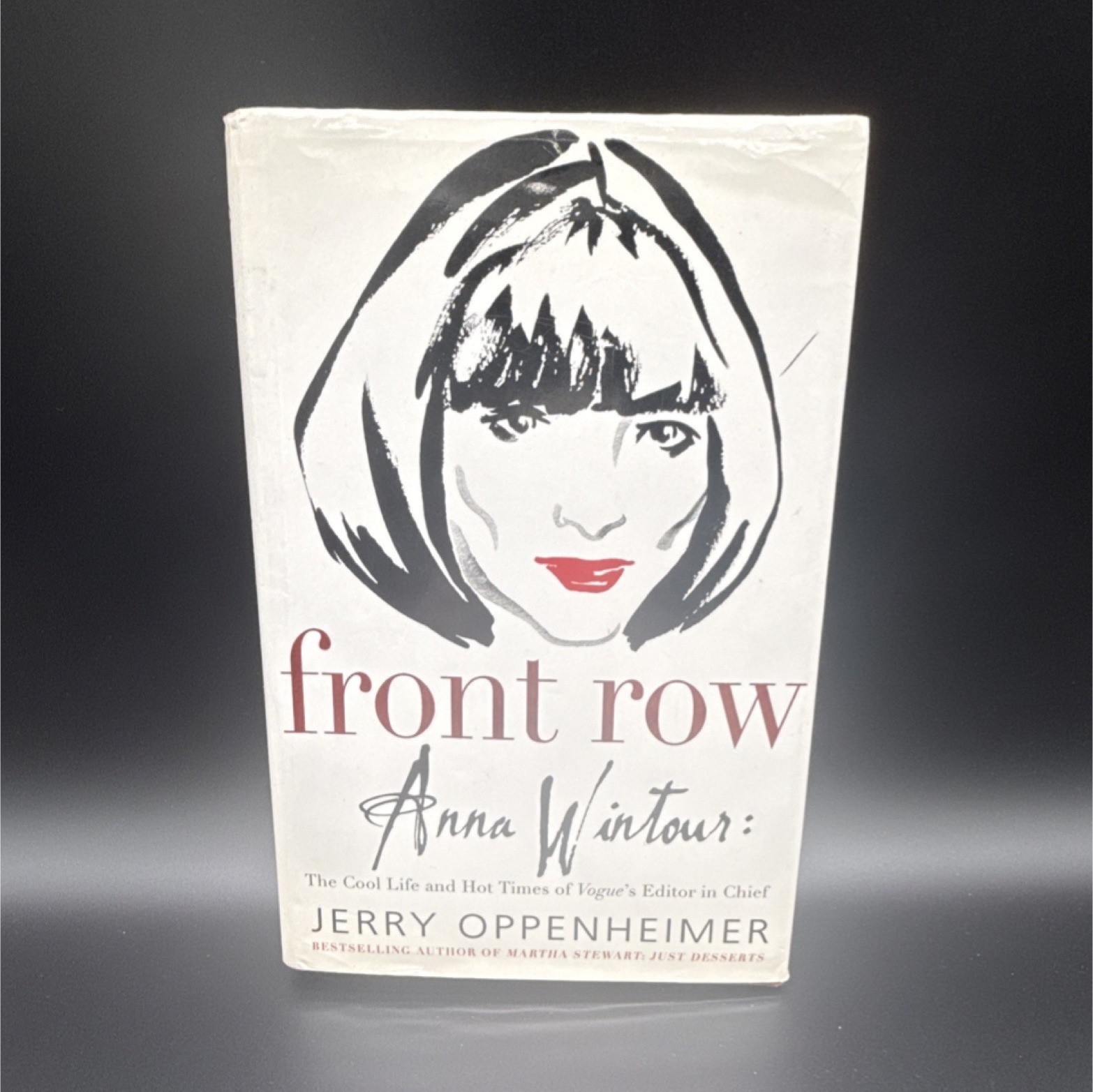 Front Row: Anna Wintour by Jerry Oppenheimer (Hardcover) First Edition Biography
