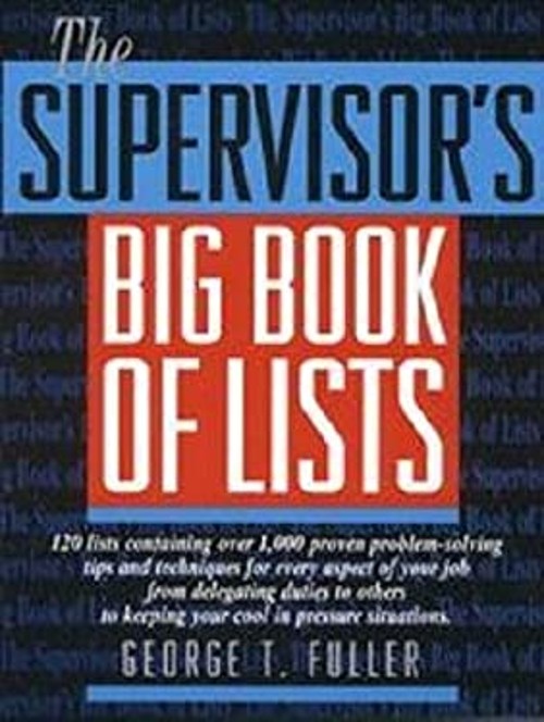 The Supervisor’s Big Book of Lists Hardcover George Fuller