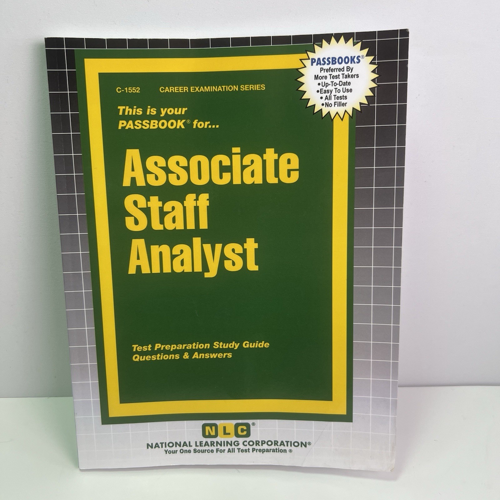 ASSOCIATE STAFF ANALYST CAREER EXAMINATION SERIES C-1552 By NLC-Pre-Owned