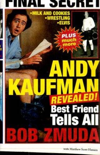 Andy Kaufman Revealed!: Best Friend Tells All – Hardcover – VERY GOOD