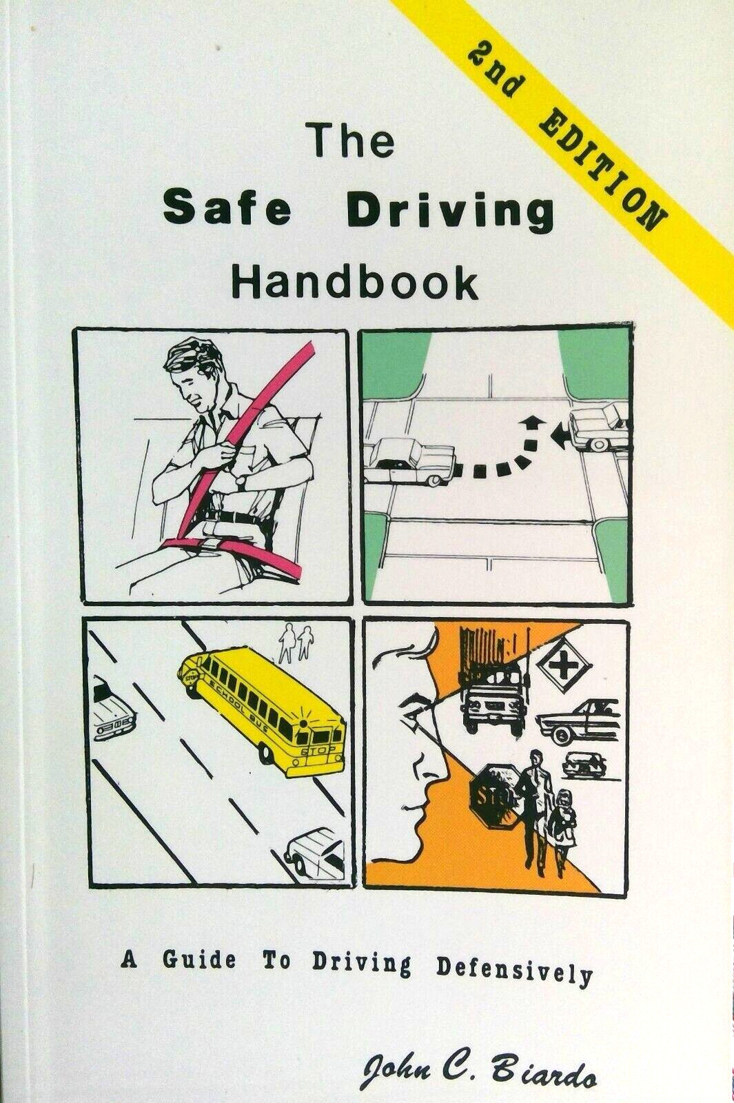 The Safe Driving Handbook: A Guide to Driving Defensively-NEW-PPK-128 Pages
