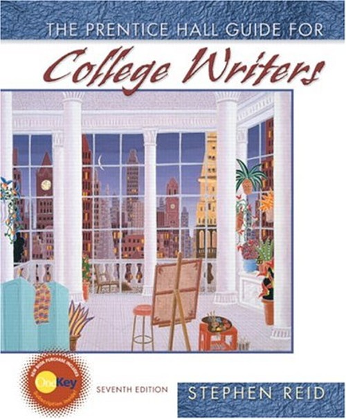 Prentice Hall Guide for College Writers Hardcover Stephen P. Reid