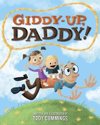 Giddy-Up, Daddy! by Cummings, Troy