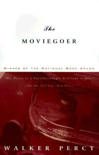 The Moviegoer – Paperback By Percy, Walker – GOOD
