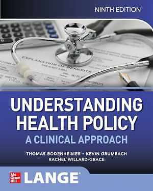 Understanding Health Policy: A Clinical – Paperback, by BODENHEIMER – Good
