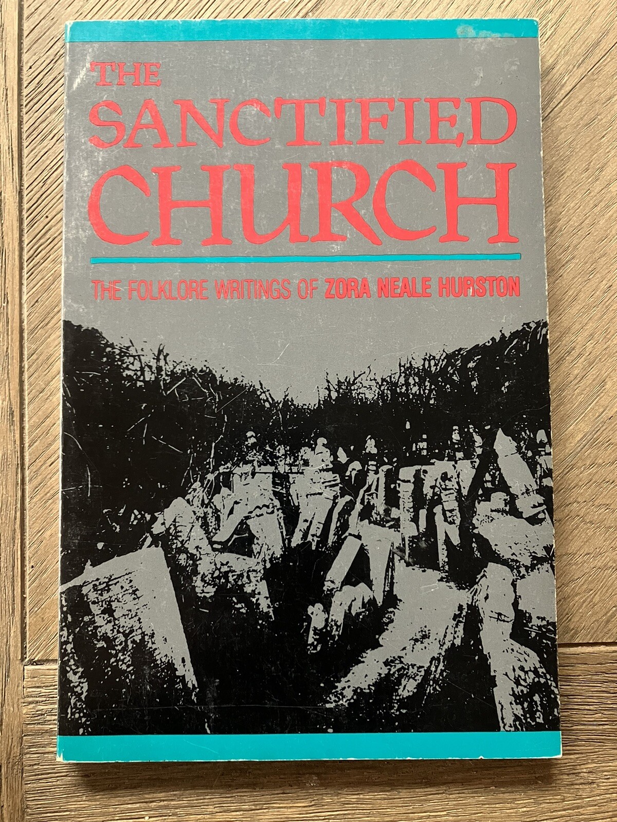 The Sanctified Church Folklore Writings Zora Neale Hurston Turtle Island 1981