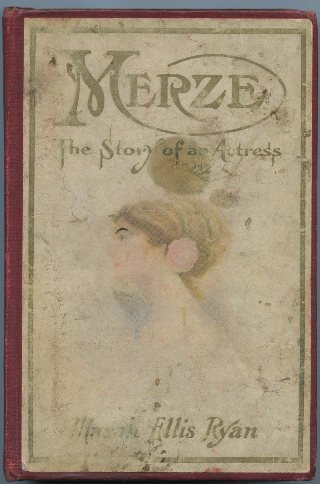 Book Merze The Story Of An Actress by Marah Ellis Ryan 1888, 313 pages