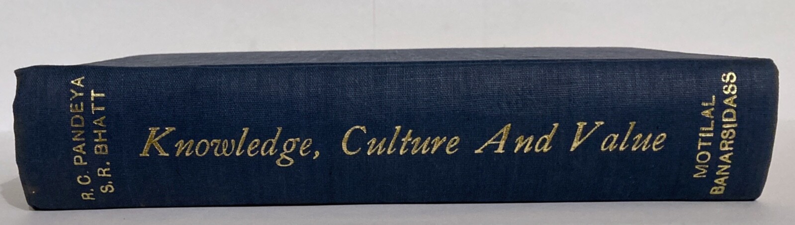Knowledge Culture & Value World Philosophy Conference India Motilal Banarsidass