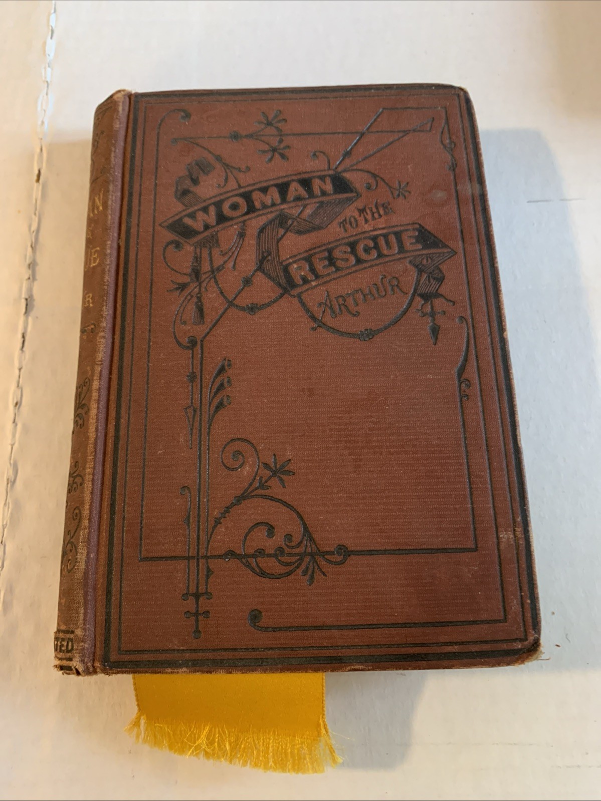 T.S. Arthur Antique 1874 Book Woman to the Rescue: A story of the new crusade