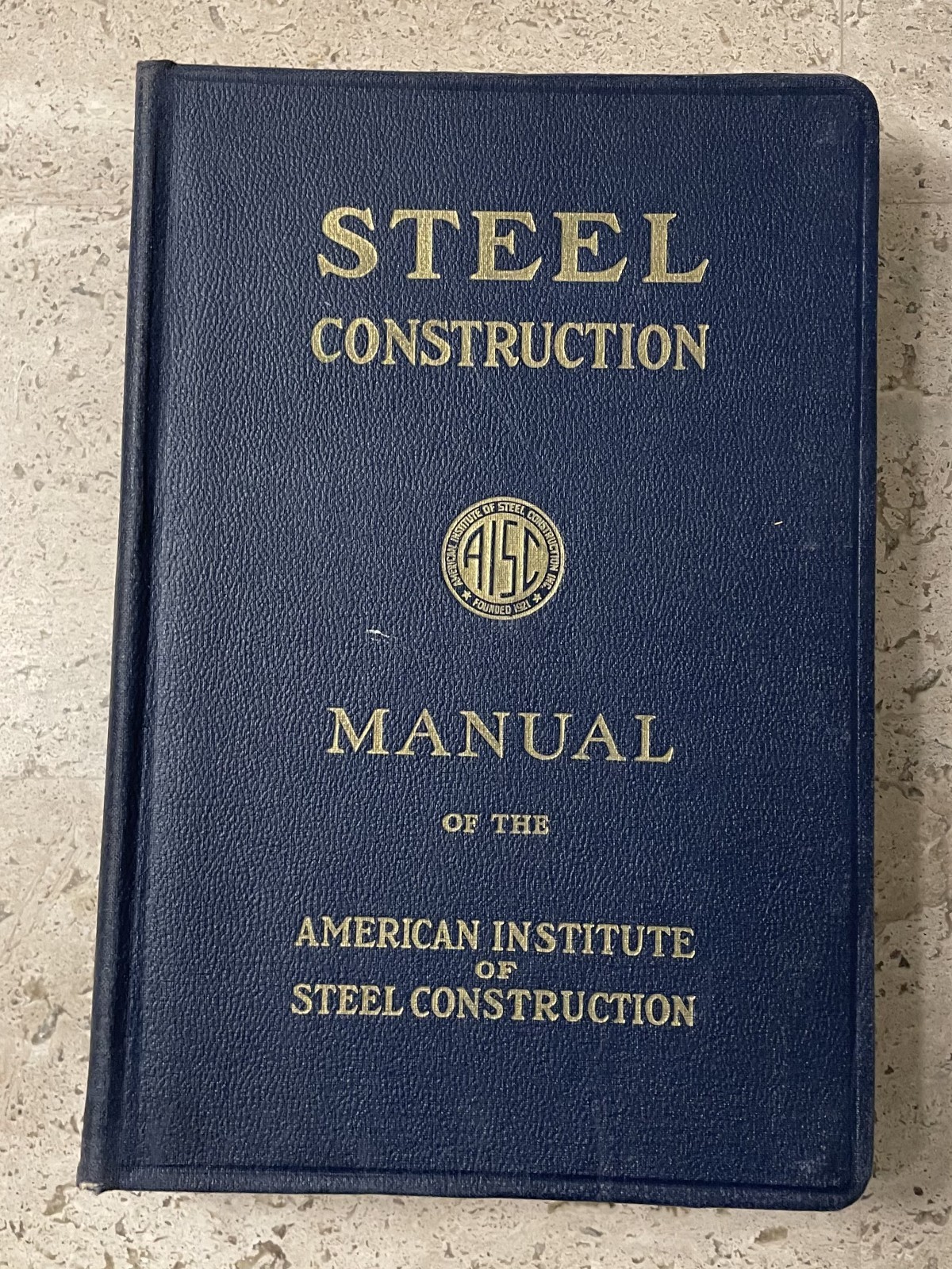 Steel Construction Manual 5th Edition by AISC 1947 Thirteenth Printing
