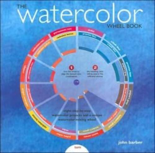 The Watercolor Wheel Book – Hardcover By Barber, John – VERY GOOD