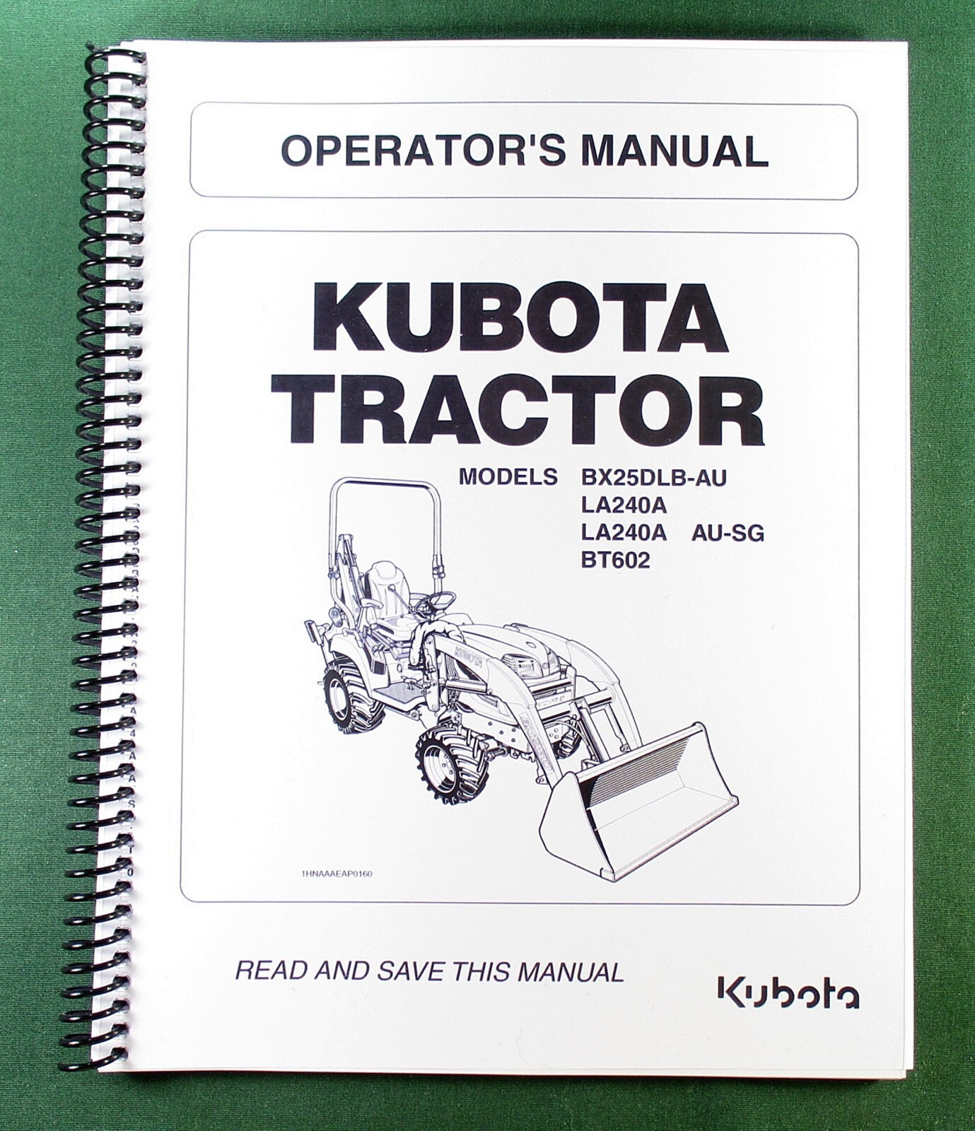 Kubota BX25DLB LA240 BT602 Operator’s Manual: 143 Pages & Protective Covers!