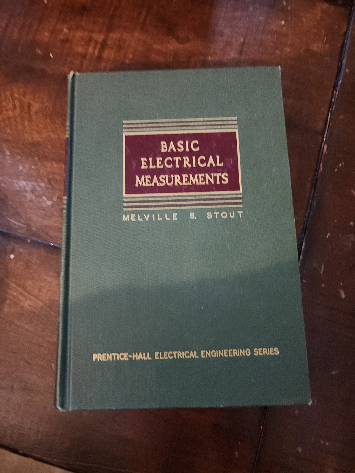 Basic Electrical Measurements by Melville B. Stout (Hardcover) 1958