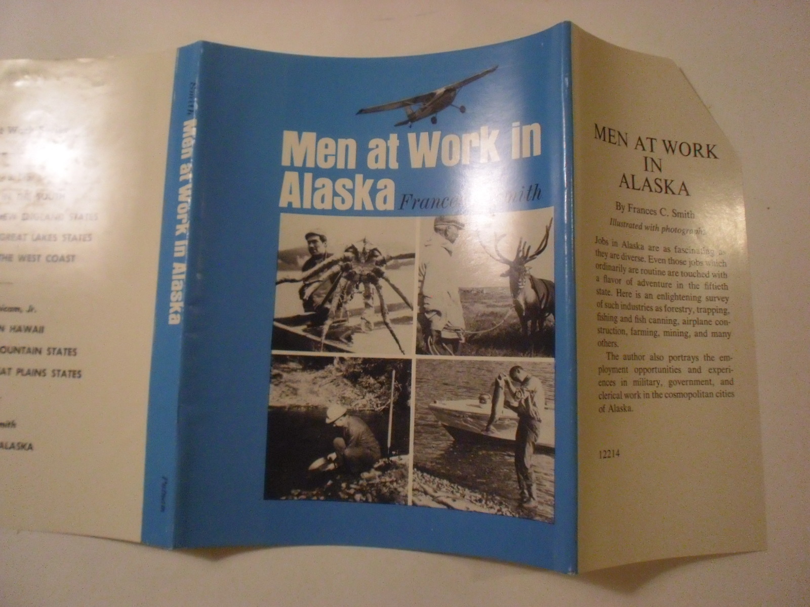 Men at Work in Alaska, Frances Smith, Dust Jacket Only, NO BOOK